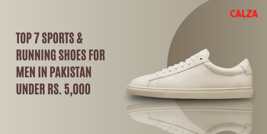 Top 7 Sports & Running Shoes for Men in Pakistan Under Rs. 5,000